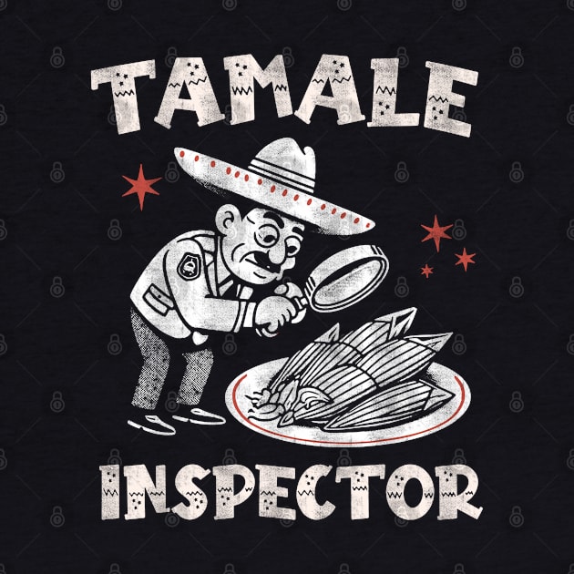 Tamale Inspector by Depot33